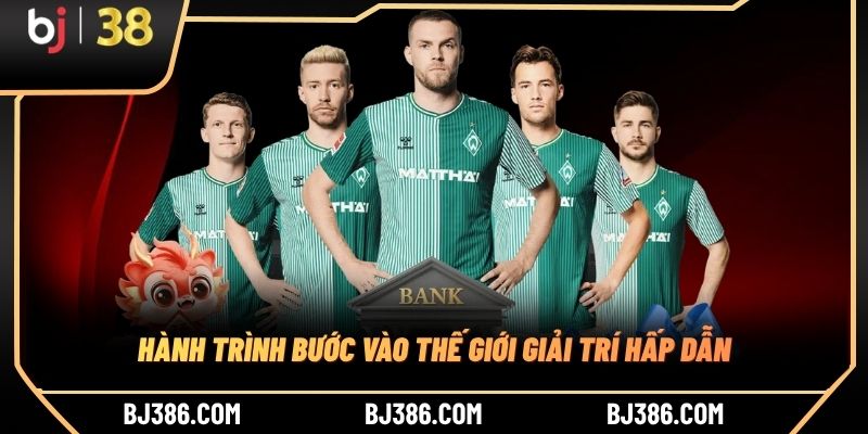 Hành trình bước vào thế giới giải trí hấp dẫn
