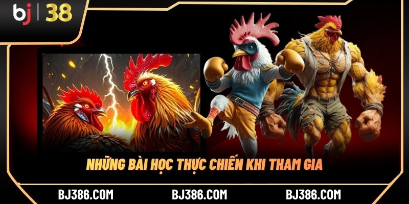 Những bài học thực chiến khi tham gia