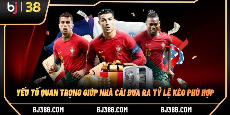 Yếu tố quan trọng giúp nhà cái đưa ra tỷ lệ kèo phù hợp